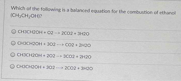 Ch3ch2oh + o2 balanced equation